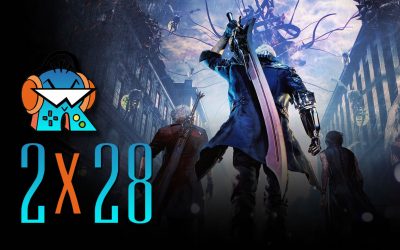 2×28 Análisis Devil May Cry V y preview Days Gone