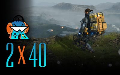 2×40 Rumbo al Presencial y Death Stranding