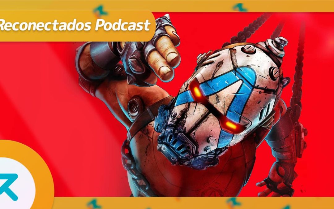 Reconectados 9×04: Análisis Borderlands 4, Nintendo Direct a examen, Assassin’s Creed 4 Black Flag Remake