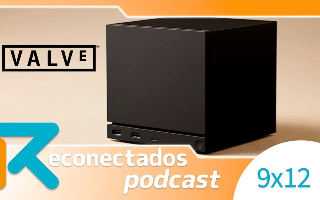 Reconectados 9×12: Nueva “consola” de Valve, State of Play, GTA VI, Hyrule Warriors, Lumines Arise