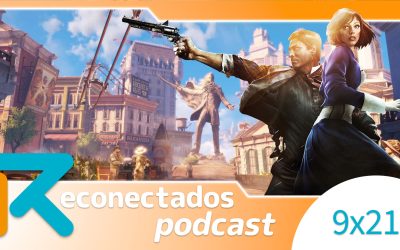 Reconectados 9×21: Re-Análisis Bioshock: Infinite, Highguard muy polémico, Crisol: Theater of Idols