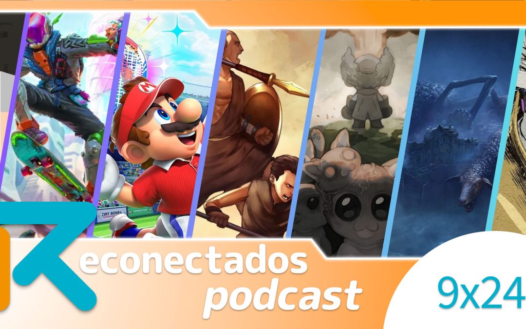 Reconectados 9×24: God of War Sons of Sparta, Mewgenics, Reanimal, Mario Tennis Fever, High on Life 2