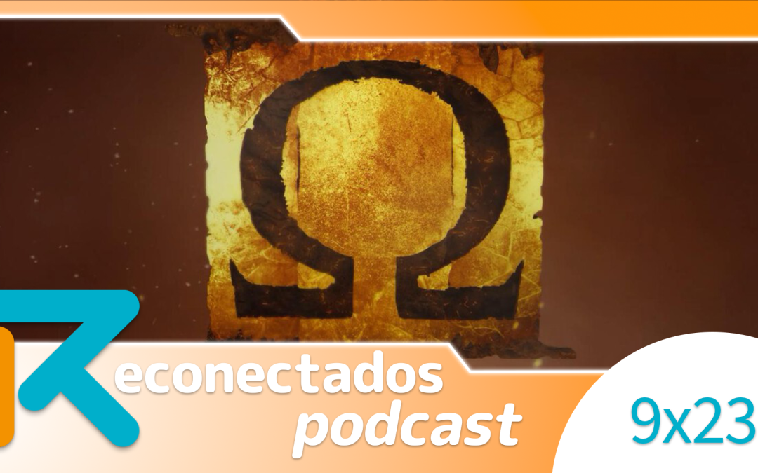 Reconectados 9×23: State of Play con God of War SORPRESA, Crisol Theater of Idols, Yakuza Kiwami 3