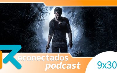 Reconectados 9×30: Re-Análisis de Uncharted 4, Starfield en PS5, remake Zelda: Ocarina of Time