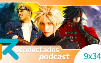 Reconectados 9×34: Final Fantasy VII ¿Return?, 007 First Light, GTA 6 e Intergalactic se vienen